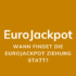 EuroJackpot – wo EuroLotto online spielen?