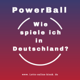 Wie spiele ich Powerball in Deutschland?