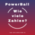Wie spiele ich Powerball in Deutschland?