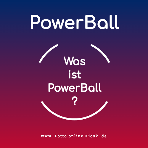 Was ist PowerBall?