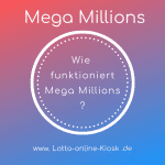 Wie funktioniert Mega Millions