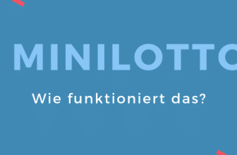 Wie funktioniert die Lotterie Minilotto?