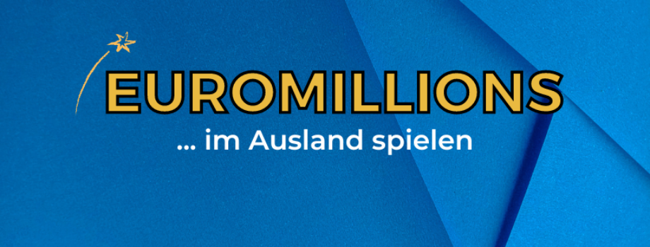 EuroMillionen im Ausland spielen