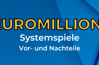 EuroMillions-Systemspiele - Vorteile und Nachteile