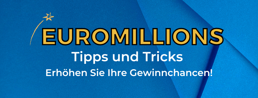 Die Geschichte hinter Euromillions: Wie alles begann