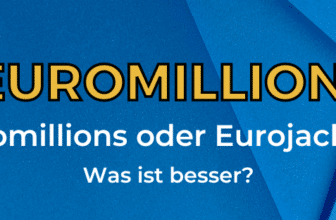 Euromillions oder Eurojackpot Was ist besser