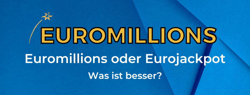 Euromillions vs. Deutsche Lotterien: Vor- und Nachteile