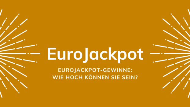 Eurojackpot-Gewinne: Wie hoch können sie sein?