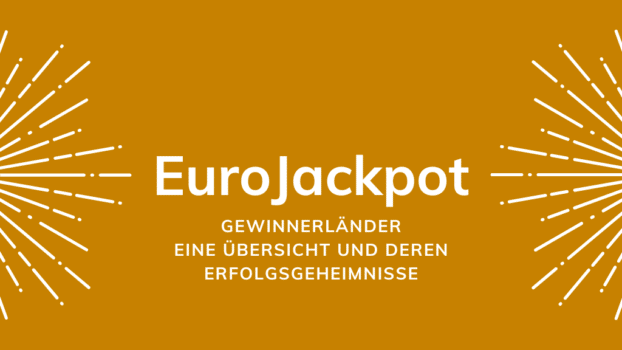 Die Eurojackpot-Gewinnerländer: Eine Übersicht und deren Erfolgsgeheimnisse