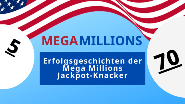 Erfolgsgeschichten der Mega Millions Jackpot-Knacker