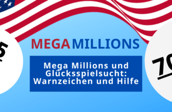 Mega Millions und Glücksspielsucht: Warnzeichen und Hilfe