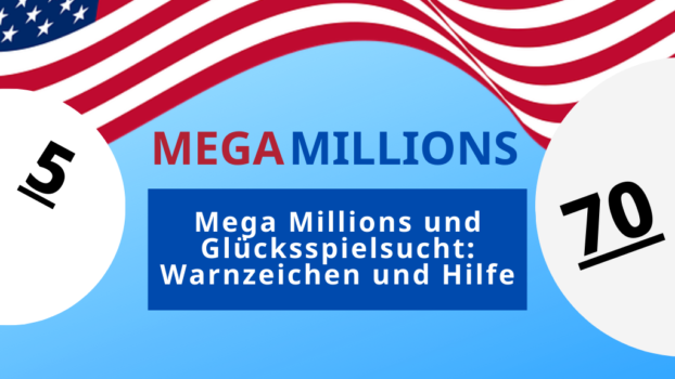 Mega Millions und Glücksspielsucht: Warnzeichen und Hilfe