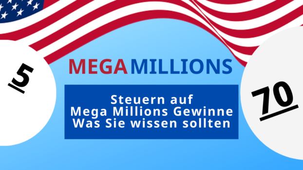 Steuern auf Mega Millions Gewinne: Was Sie wissen sollten