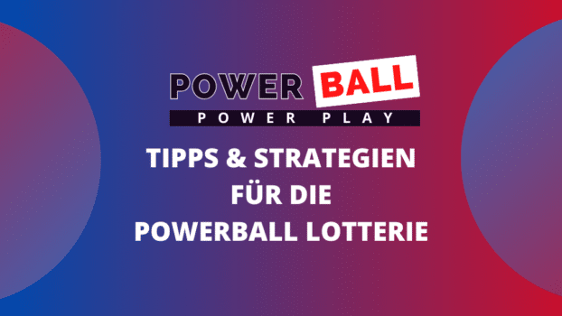 Tipps und Strategien für die Powerball Lotterie