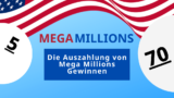 Die Auszahlung von Mega Millions GewinnenDie Auszahlung von Mega Millions GewinnenDie Auszahlung von Mega Millions Gewinnen