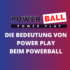 Powerball Quick Pick vs. eigene Zahlenauswahl