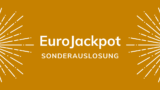 EuroJackpot Sonderauslosung