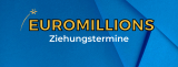 EuroMillions Ziehungstermine