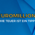 Wie spielt man EuroMillions richtig?