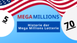 Die Historie der Mega Millions Lotterie