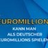 EuroMillions online spielen – Anleitung für Einsteiger