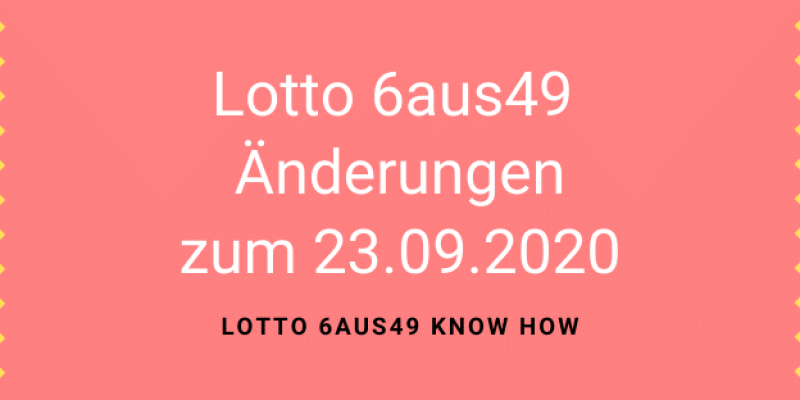 Lotto 6aus49 – Was sich am 23.09.2020 beim LOTTO ändert