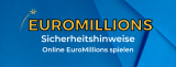 Online EuroMillions spielen: Sicherheitshinweise