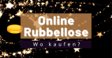 Wo kann man Online Rubbellose kaufen?