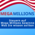 Erhöhen Sie Ihre Gewinnchancen beim Mega Millions