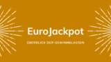 Eurojackpot-Gewinnklassen: Ein Überblick