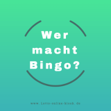 Wer macht Bingo?